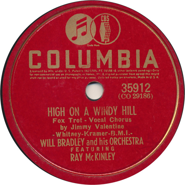 descargar álbum Will Bradley And His Orchestra Featuring Ray McKinley - High On A Windy Hill Love Of My Life