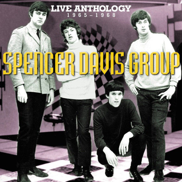 The Spencer Davis Group – Live Anthology 1965-1968 (2001, CD