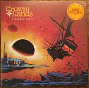 Crown Lands - Fearless | Releases | Discogs