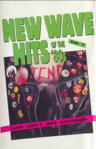 Just Can't Get Enough: New Wave Hits Of The '80s