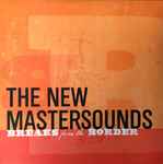 The New Mastersounds – Breaks From The Border (2011, Digipack, CD