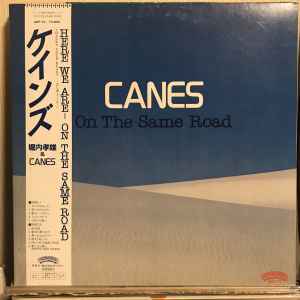 堀内孝雄 & Canes – On The Same Road (1984, Vinyl) - Discogs