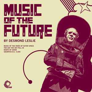 Music Of The Future - Desmond Leslie