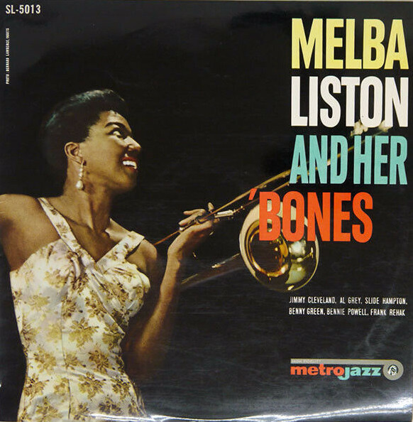 Melba Liston – Melba Liston And Her 'Bones (1960
