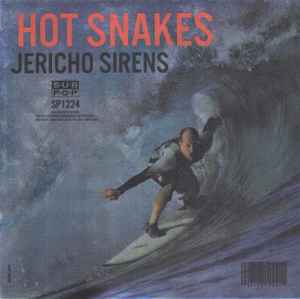 Jericho Sirens - Hot Snakes