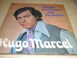 Hugo Marcel - Tangos Para Cantar Con Mi Pueblo album cover