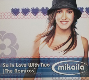 Mikaila - So In Love With Two | Releases | Discogs