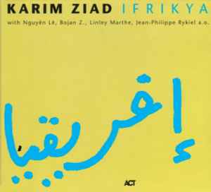 Karim Ziad - Ifrikya Album-Cover
