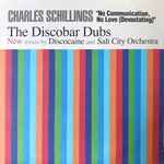 Cover of No Communication, No Love (Devastating) - The Discobar Dubs, 1999, Vinyl