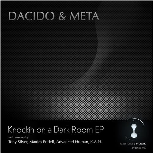 descargar álbum Dacido & Meta - Knockin On A Dark Room EP