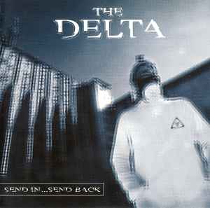Send In ...Send Back - The Delta