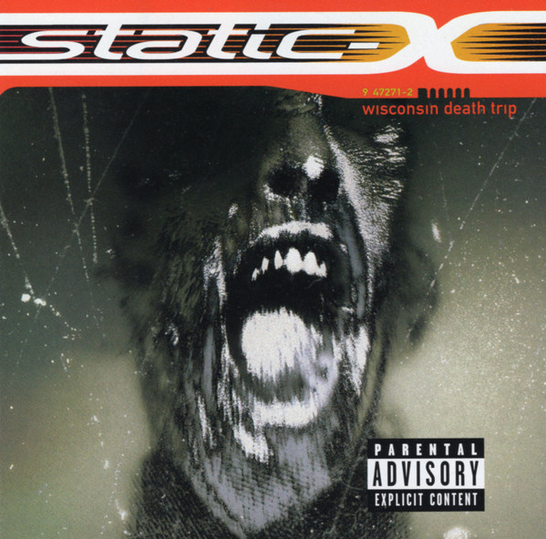 Static-X - Wisconsin Death Trip | Releases | Discogs