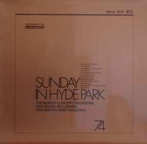 Sunday In Hyde Park - The Munich Concert Orchestra / Orchestra Hardy Kingston / Orchestra Rico Mares