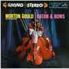 Morton Gould And His Orchestra, Kreisler*, Kern* - Baton & Bows