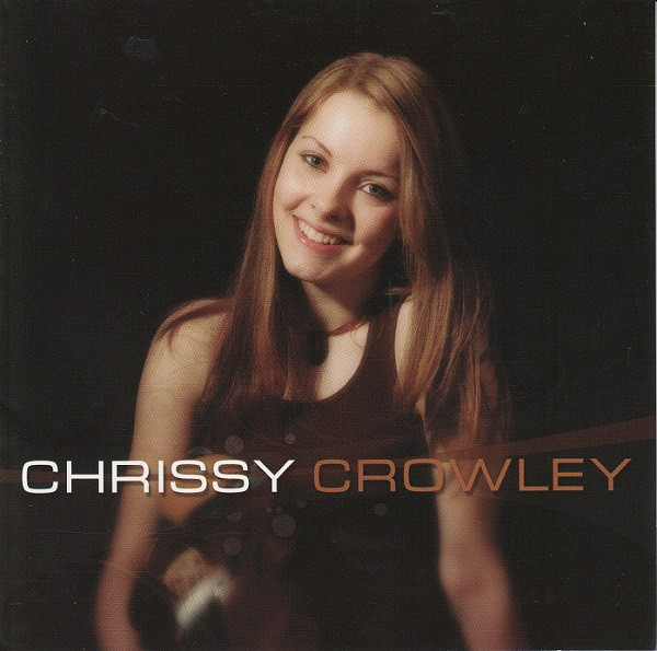 Chrissy Crowley - Chrissy Crowley on Discogs