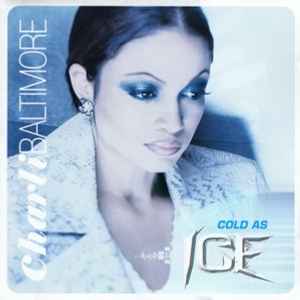 Charli Baltimore - Cold As Ice album cover