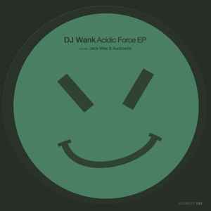 DJ Wank - Acidic Force EP album cover