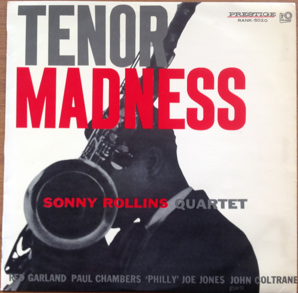 Sonny Rollins Quartet – Tenor Madness (1956, Vinyl) - Discogs