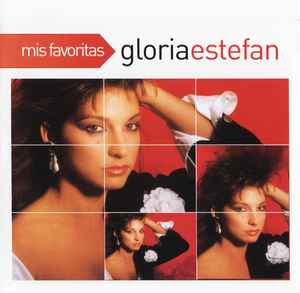 Gloria Estefan - Mis Favoritas: Gloria Estefan album cover