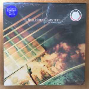Songs For A Blue Guitar - Red House Painters