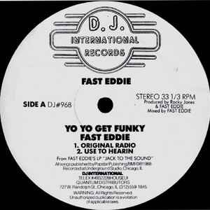 Fast Eddie* - Yo Yo Get Funky