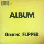 Cover of Album Generic Flipper, 1982-04-00, Vinyl