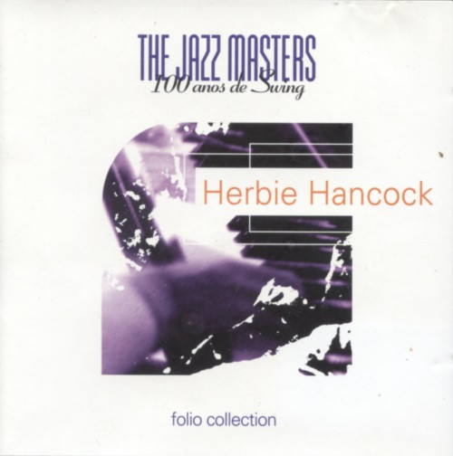 Herbie Hancock – The Jazz Masters - 100 Años De Swing (1996, CD) - Discogs