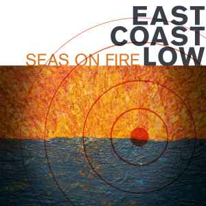 East Coast Low - Seas On Fire
