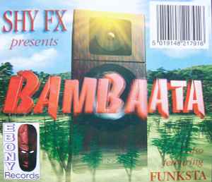 Bambaata - Shy FX