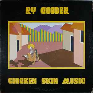 Ry Cooder - Chicken Skin Music アルバムカバー