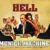 Hell - Munich Machine