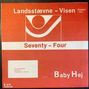 Seventy Four - Landsstævnevisen / Baby Hej (Tired Of Toein The Line) album cover