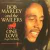 Bob Marley And The Wailers* - One Love People Get Ready