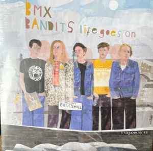 BMX Bandits - Life Goes On album cover