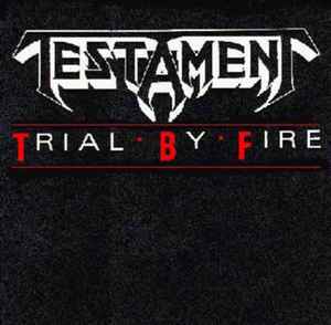 Testament (2) - Trial By Fire album cover
