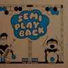 Semi Playback - Top 14 Album
