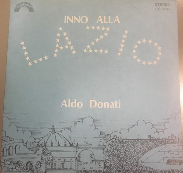 last ned album Aldo Donati - Inno Alla Lazio