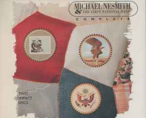 Michael Nesmith & The First National Band - Complete album cover