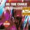 Big Time Charlie - Mr. Devil