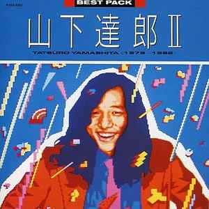Tatsuro Yamashita = 山下達郎 - Best Pack II <1979-1982> | Releases 