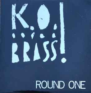 K.O.Brass! - ROUND ONE album cover