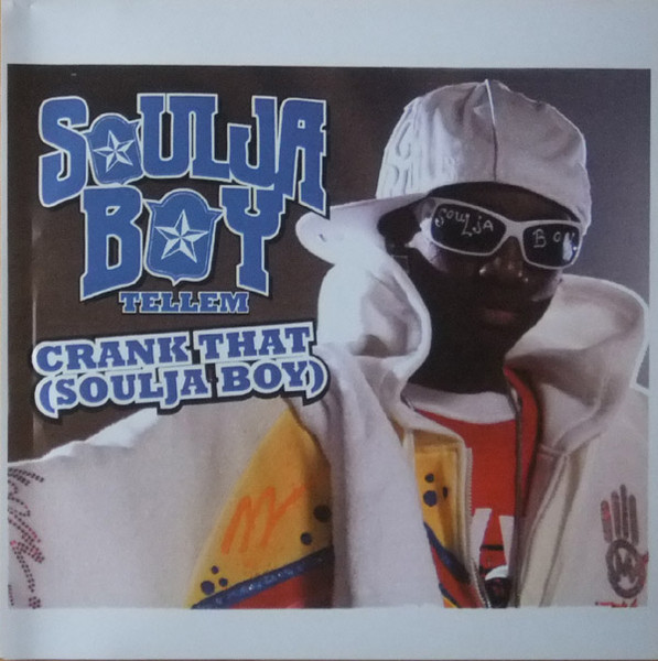 Soulja Boy Tellem Crank That Soulja Boy 2007 CD Discogs