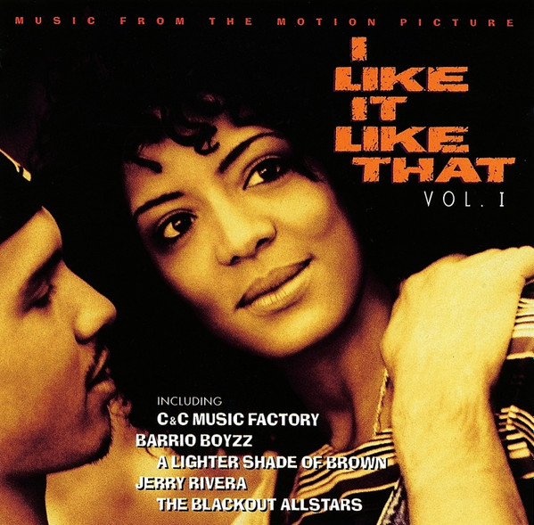 I Like It Like That Vol. 1 (Music From The Motion Picture) (1994 
