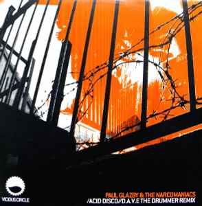 Acid Disco - Paul Glazby & The Narcomaniacs