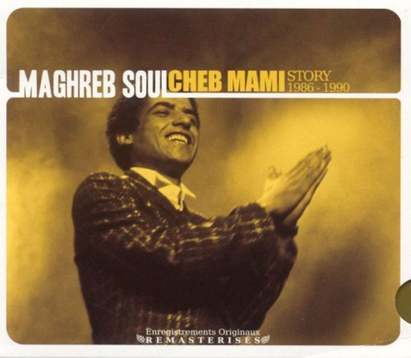 baixar álbum Cheb Mami - Maghreb Soul Cheb Mami Story 1986 1990