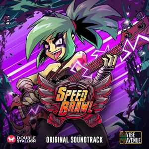 Vibe Avenue - Speed Brawl (Original Soundtrack) album cover