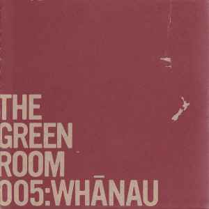 The Green Room 005: Whānau - Various
