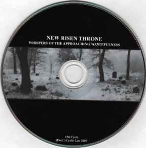 New Risen Throne - Whispers Of The Approaching Wastefulness