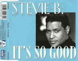 Stevie B - It's So Good album cover