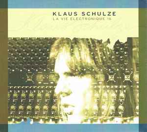 La Vie Electronique 16 - Klaus Schulze